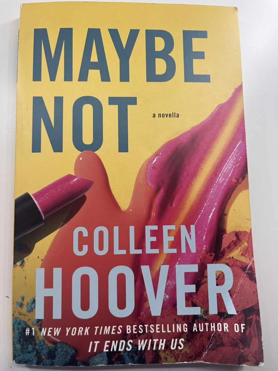 Book cover of Maybe Not written by Colleen Hoover. 